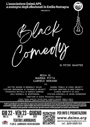 Black comedy di p. shaffer - regia marina pitta e gabriele morandi - 22 e 23 giugno - daimò aps